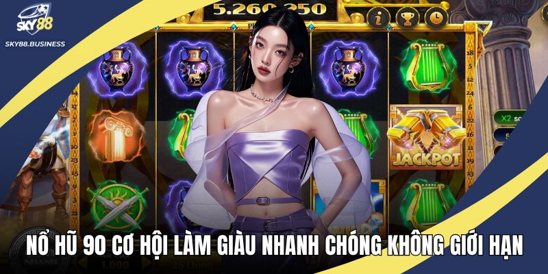 Nổ hũ 90